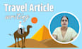 write SEO optimized travel blog or articles on any topic