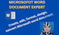 edit, format, re design and create microsoft word documents