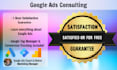 provide you with google ads consulting, complete with a satisfaction guarantee