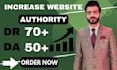 increase ahrefs DR 70 plus and domain authority moz da 50 plus
