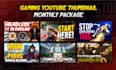 design an attractive youtube gaming thumbnail in 1 day
