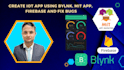 develop robust iot android app using mit app inventor, bylnk, kodular