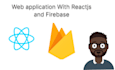 develop your website with reactjs and firebase