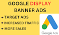 manage your google display ads and remarketing or banner ad campaigns