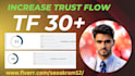 increase website tf, trust flow tf cf 30 plus trust flow 20