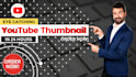 be your professional youtube thumbnail maker