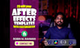 edit after effects template in 4 hours or make custom animation
