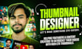 do attractive, clickbait, high CTR youtube thumbnail design
