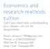 teach economics, research methods and data analysis