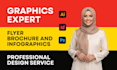 be your expert graphics designer, flyer, brochure and infographics