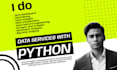 write python scripts for scraping, data pipelining, and big data analysis
