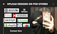 do upload designs on pod websites