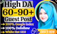 publish high da guest post, guest posting with dofollow backlinks