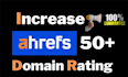 increase domain rating DR ahrefs moz domain authority