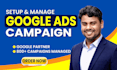 setup and manage google ads PPC campaigns for leads