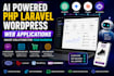develop ai powered PHP laravel wordpress web applications