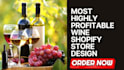 design highly profitable wine shopify store wine website