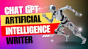 ai writer, chat gpt article writer, content writer, gpt 3