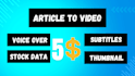convert article, blog post, script into video at cheap price