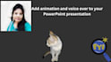 add animation and voice over to your powerpoint presentation