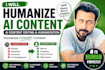 humanize ai content, ai content editing n humanization, humanize chatgpt content