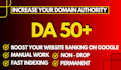 increase website da to 50 plus