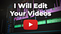 profesionally edit your videos
