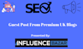 publish  guest posts on premium UK blogs