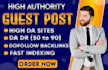 write and publish high da guest post, high da guest posting, seo guest post
