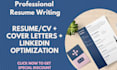 provide resume, CV and linkedin optimization services