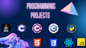 do c, cpp, c sharp, python, html, css, react js, java, PHP programming projects