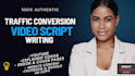do an authentic traffic conversion script writing for your business