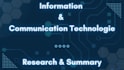 research, summarize, and write information and communication technology projects