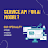 develop service api for ai models