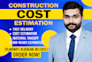 do cost estimation, quantity takeoff, and material take off