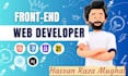 be your front end web developer or do front end web development in reactjs