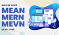 be your professional mean mern mevn stack developer