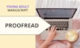 proofread your young adult or fiction manuscript