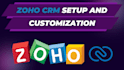 setup and customize your zoho CRM