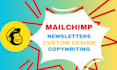 be your mailchimp newsletter campaign manager
