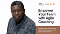 make your team effective and joyous with agile coaching
