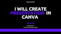 create canva presentations as a  canva expert