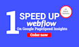 do webflow website speed optimization on google pagespeed insights and gtmetrix