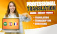 provide professional translation and transcription