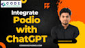 integrate chatgpt in podio for automated messaging