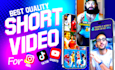 do short video editing for tiktok, ig reels and youtube shorts