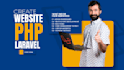 be your creative top notch php laravel web developer