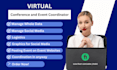 be your virtual conference or event coordinator