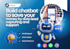 build chatbot to save your money by auto lead capturing and support