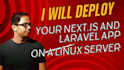 deploy your nextjs app and laravel backend on a linux server